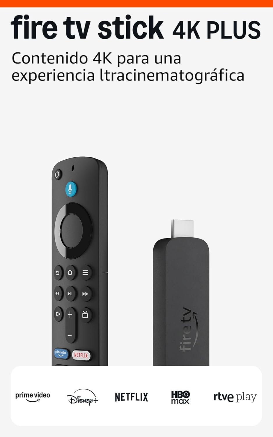 ¿TV 4K? → Fire TV Stick 4K Plus
